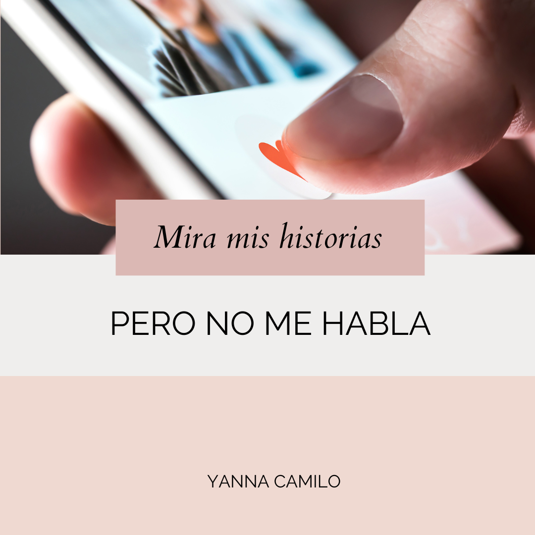 ¿Por Qué Ve Mis Historias Pero No Me Habla? La Verdad Que Te Estás Negando a Ver